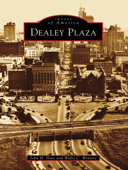 Title details for Dealey Plaza by Willis C. Winters - Available